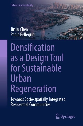 Densification as a Design Tool for Sustainable Urban Regeneration