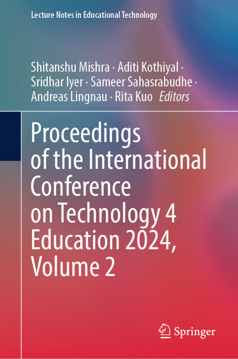 Cover image for book Proceedings of the International Conference on Technology 4 Education 2024, Volume 2