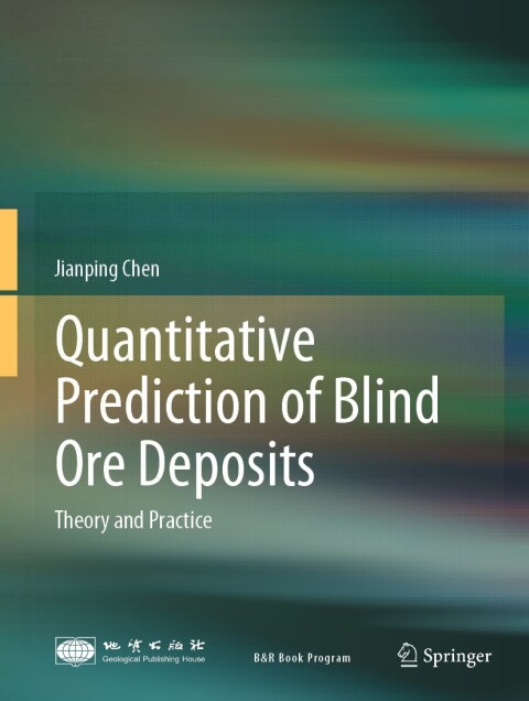 Cover image for book Quantitative Prediction of Blind Ore Deposits