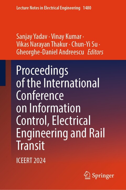 Cover image for book Proceedings of the International Conference on Information Control, Electrical Engineering and Rail Transit