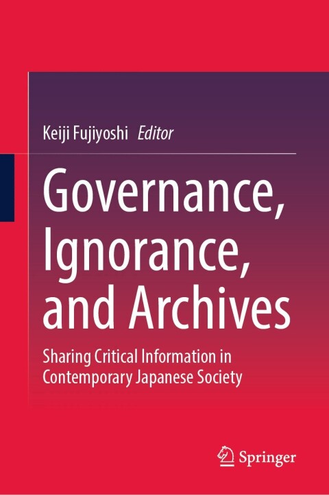 Cover image for book Governance, Ignorance, and Archives