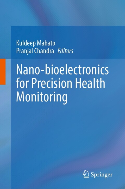 Cover image for book Nano-bioelectronics for Precision Health Monitoring