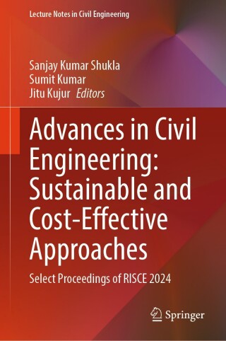 Advances in Civil Engineering: Sustainable and Cost-Effective Approaches