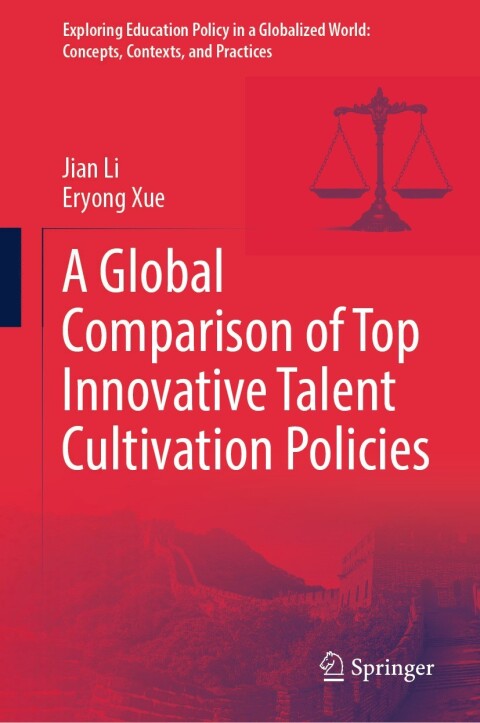 Cover image for book A Global Comparison of Top Innovative Talent Cultivation Policies