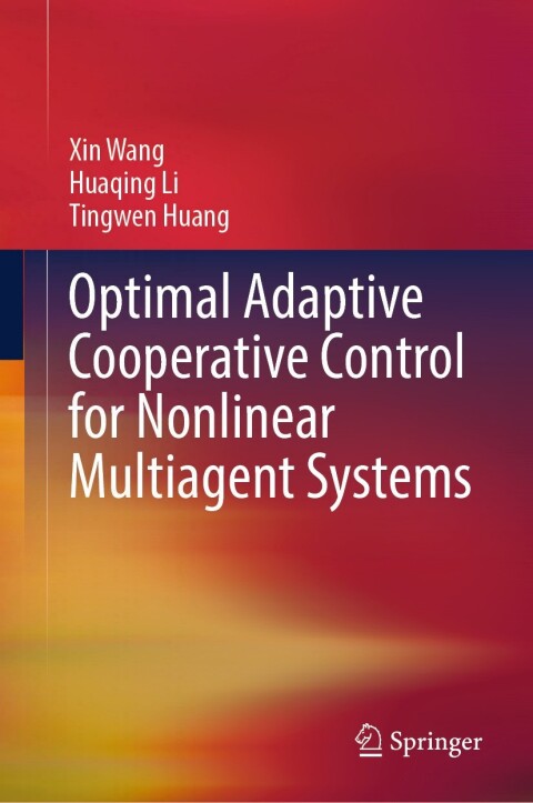 Cover image for book Optimal Adaptive Cooperative Control for Nonlinear Multiagent Systems
