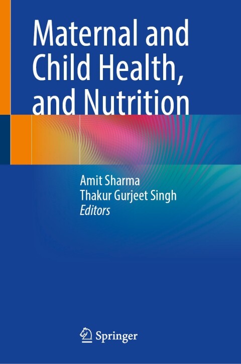 Cover image for book Maternal and Child Health, and Nutrition
