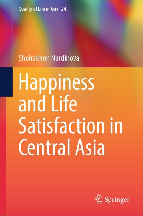 Cover image for book Happiness and Life Satisfaction in Central Asia