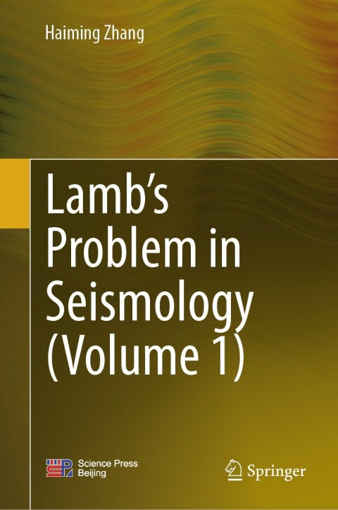 Cover image for book Lamb’s Problem in Seismology (Volume 1)