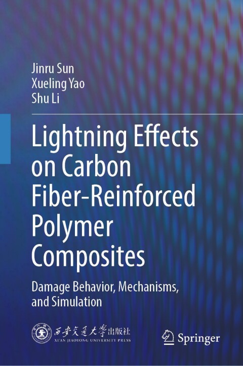 Cover image for book Lightning Effects on Carbon Fiber-Reinforced Polymer Composites