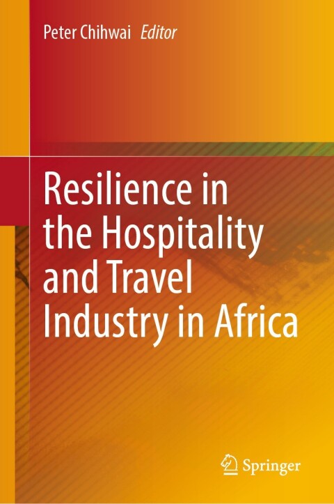 Cover image for book Resilience in the Hospitality and Travel Industry in Africa