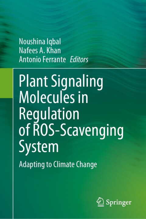 Cover image for book Plant Signaling Molecules in Regulation of ROS-Scavenging System