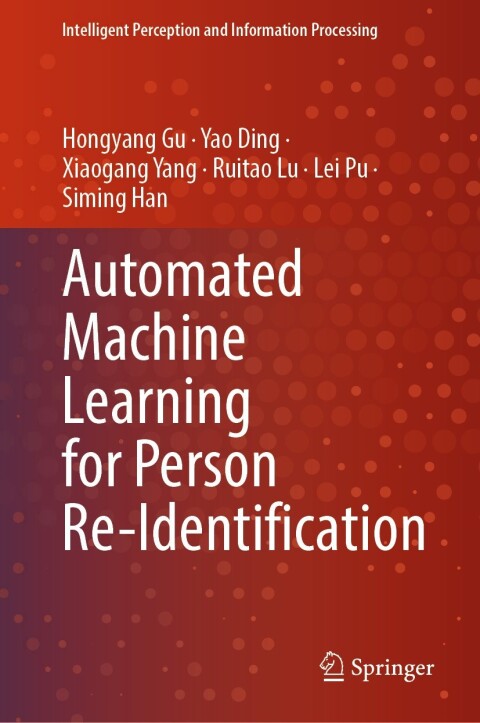 Cover image for book Automated Machine Learning for Person Re-Identification