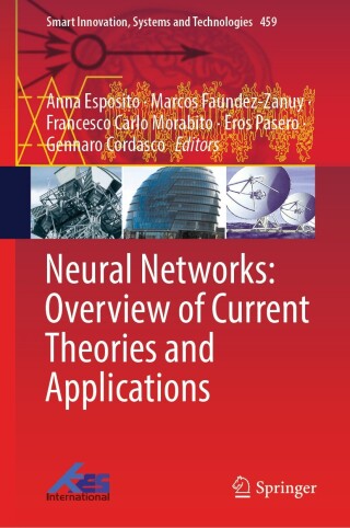 Neural Networks: Overview of Current Theories and Applications