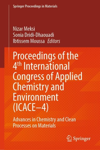 Proceedings of the 4ᵗʰ International Congress of Applied Chemistry and Environment (ICACE–4)