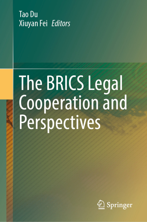 Cover image for book The BRICS Legal Cooperation and Perspectives
