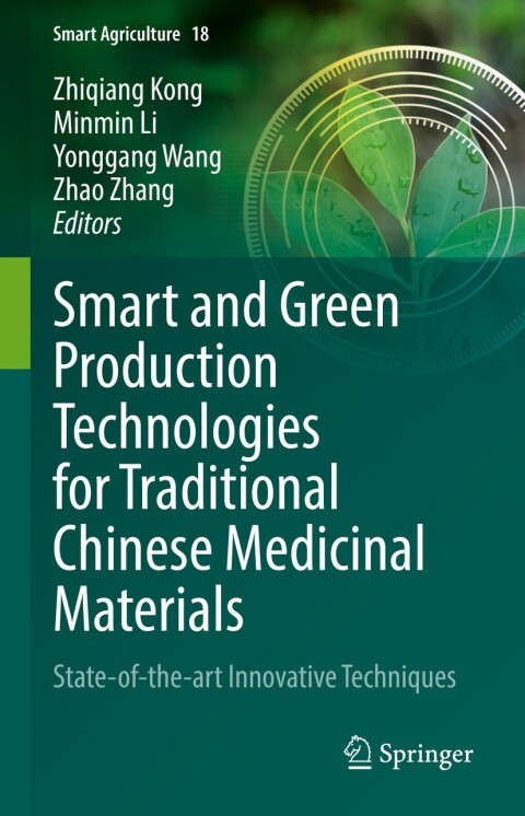 Cover image for book Smart and Green Production Technologies for Traditional Chinese Medicinal Materials