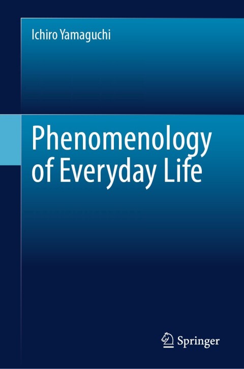 Cover image for book Phenomenology of Everyday Life