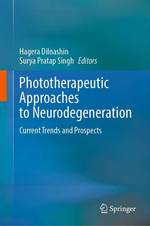 Cover image for book Phototherapeutic Approaches to Neurodegeneration