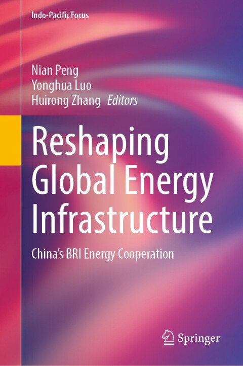 Cover image for book Reshaping Global Energy Infrastructure