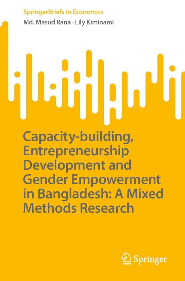 Capacity-building, Entrepreneurship Development and Gender Empowerment in Bangladesh: A Mixed Methods Research