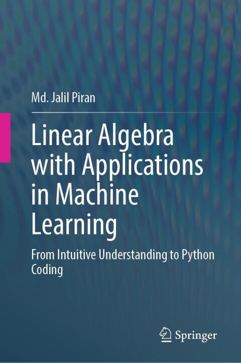 Cover image for book Linear Algebra with Applications in Machine Learning