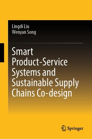 Smart Product-Service Systems and Sustainable Supply Chains Co-design
