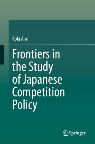 Frontiers in the Study of Japanese Competition Policy