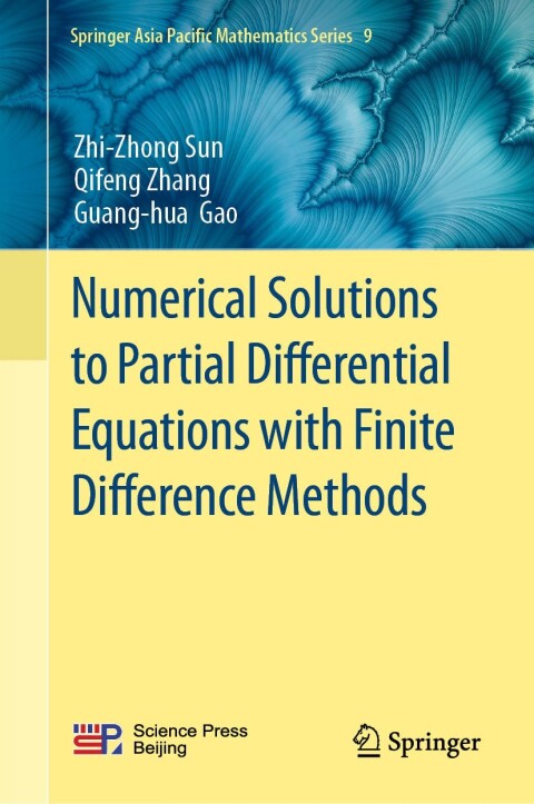 Cover image for book Numerical Solutions to Partial Differential Equations with Finite Difference Methods