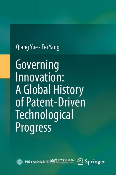 Cover image for book Governing Innovation: A Global History of Patent-Driven Technological Progress