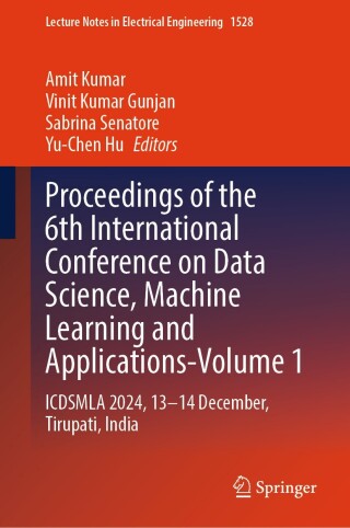 Proceedings of the 6th International Conference on Data Science, Machine Learning and Applications- Volume 1