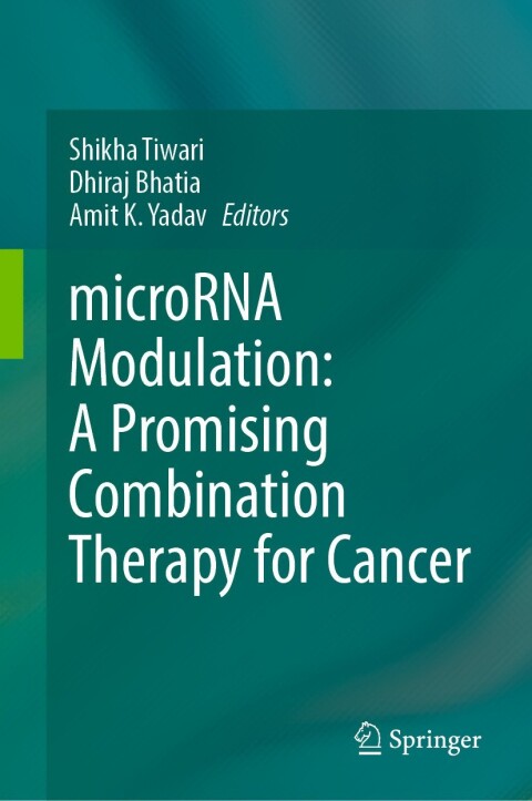 Cover image for book microRNA Modulation: A Promising Combination Therapy for Cancer