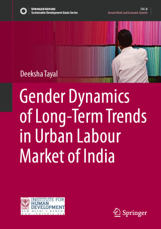 Gender Dynamics of Long-Term Trends in Urban Labour Market of India