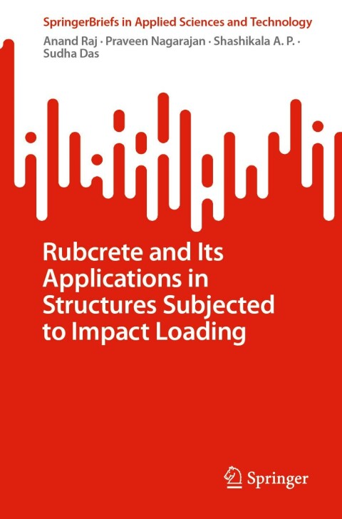 Cover image for book Rubcrete and Its Applications in Structures Subjected to Impact Loading