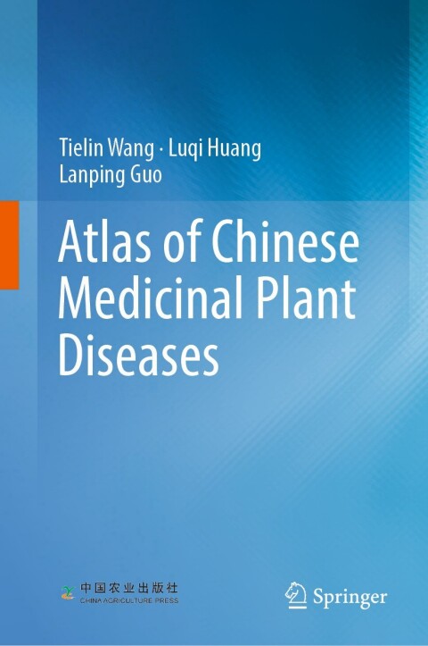 Cover image for book Atlas of Chinese Medicinal Plant Diseases