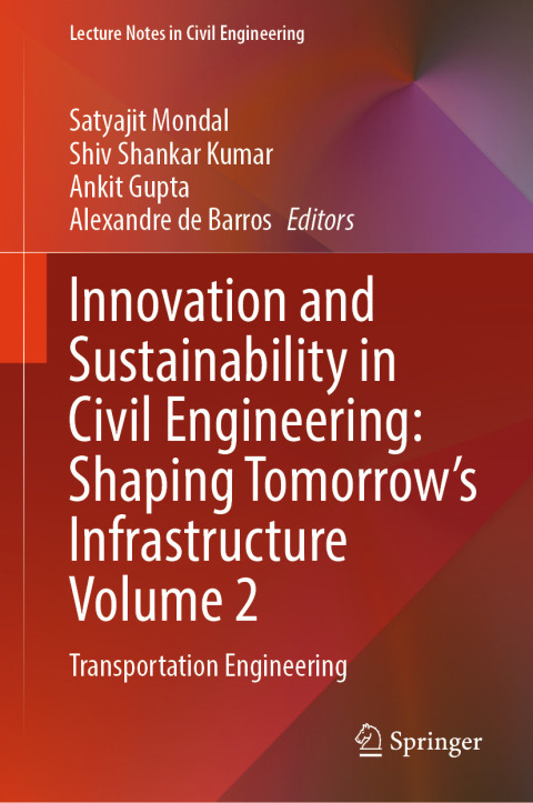 Cover image for book Innovation and Sustainability in Civil Engineering: Shaping Tomorrow’s Infrastructure Volume 2