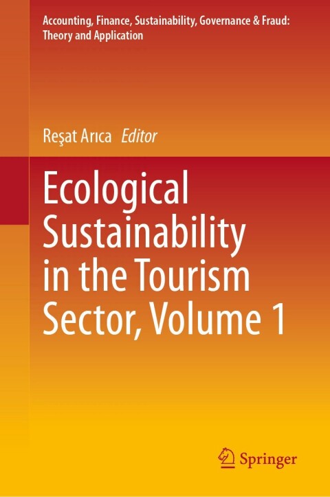 Cover image for book Ecological Sustainability in the Tourism Sector, Volume 1