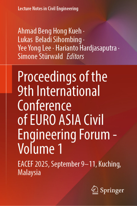 Cover image for book Proceedings of the 9th International Conference of EURO ASIA Civil Engineering Forum - Volume 1