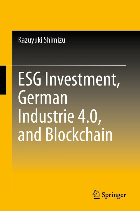 Cover image for book ESG Investment, German Industrie 4.0, and Blockchain