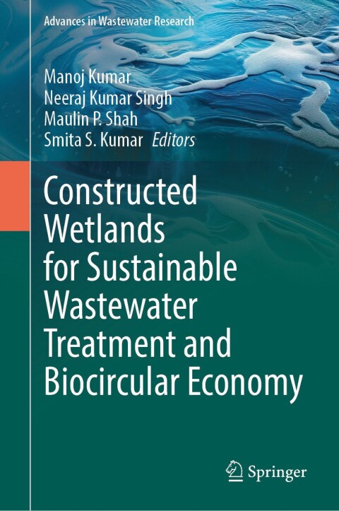 Cover image for book Constructed Wetlands for Sustainable Wastewater Treatment and Biocircular Economy