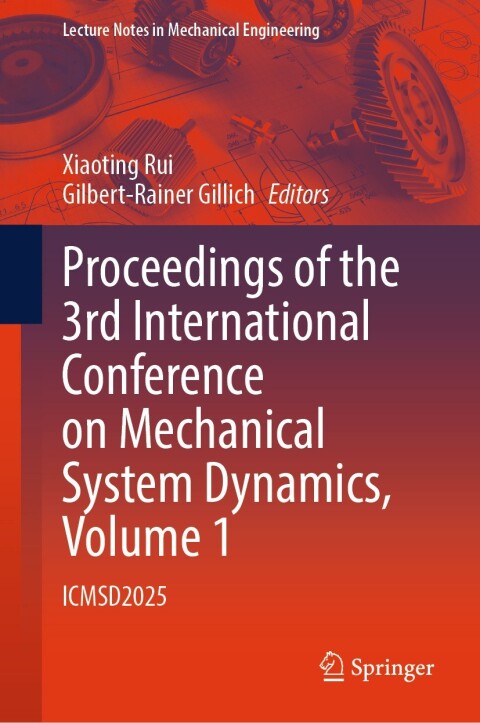 Cover image for book Proceedings of the 3rd International Conference on Mechanical System Dynamics, Volume 1