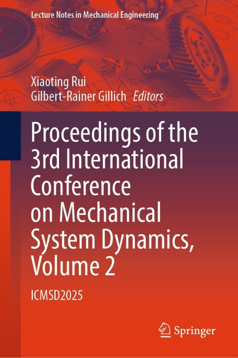 Cover image for book Proceedings of the 3rd International Conference on Mechanical System Dynamics, Volume 2
