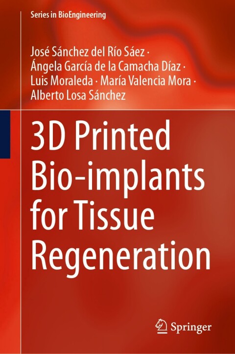 Cover image for book 3D Printed Bio-implants for Tissue Regeneration