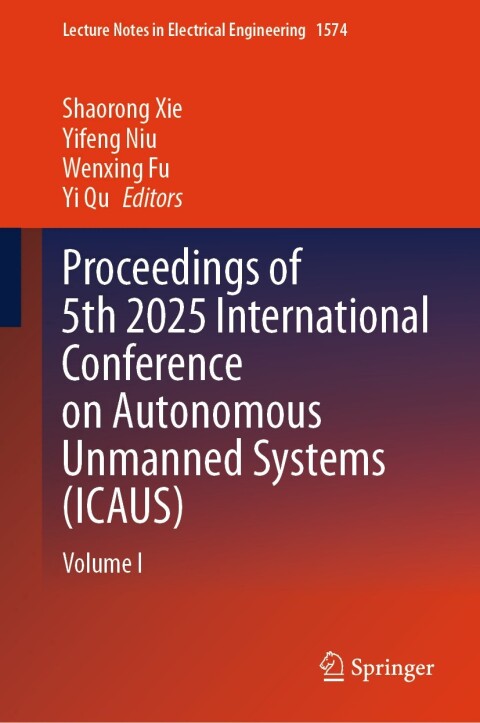 Cover image for book Proceedings of 5th 2025 International Conference on Autonomous Unmanned Systems (ICAUS)