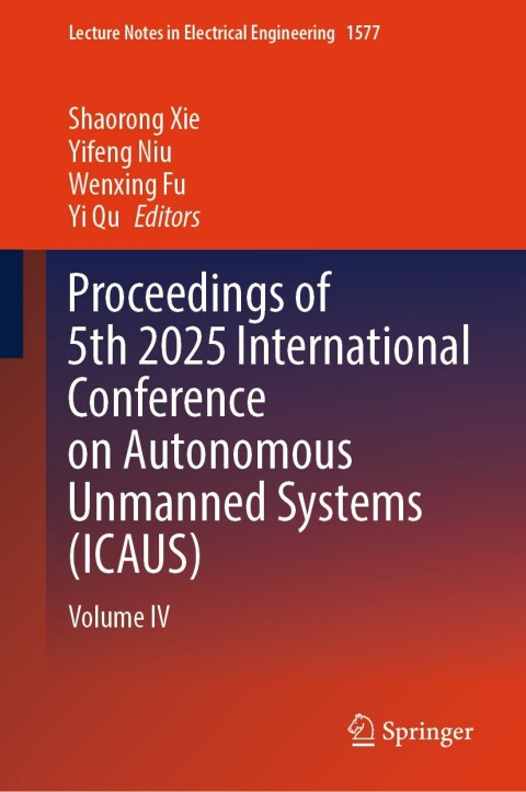 Cover image for book Proceedings of 5th 2025 International Conference on Autonomous Unmanned Systems (ICAUS)