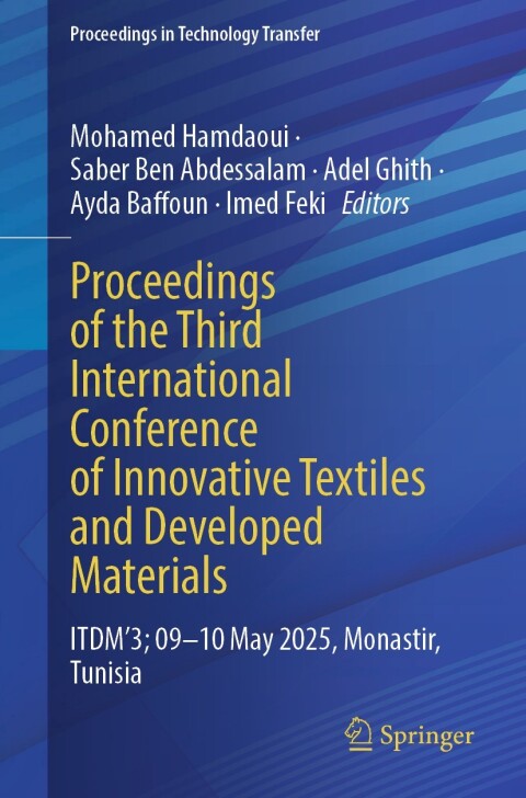 Cover image for book Proceedings of the Third International Conference of Innovative Textiles and Developed Materials