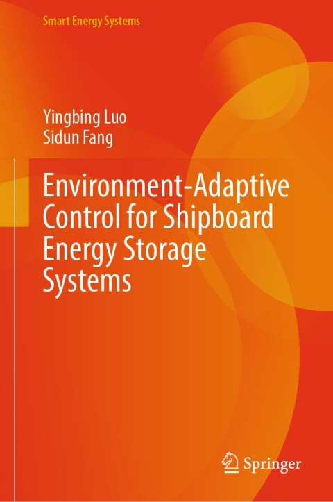 Cover image for book Environment-Adaptive Control for Shipboard Energy Storage Systems