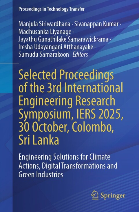 Cover image for book Selected Proceedings of the 3rd International Engineering Research Symposium, IERS 2025, 30 October, Colombo, Sri Lanka