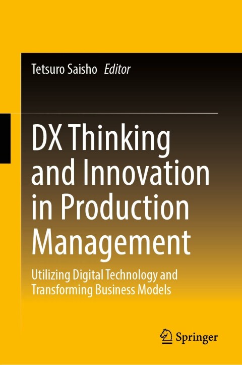 Cover image for book DX Thinking and Innovation in Production Management