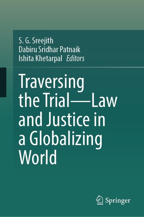 Cover image for book Traversing the Trial—Law and Justice in a Globalizing World