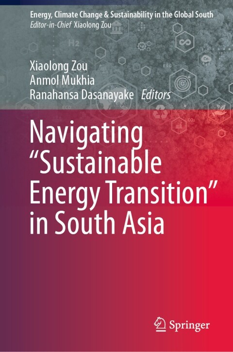 Cover image for book Navigating “Sustainable Energy Transition” in South Asia